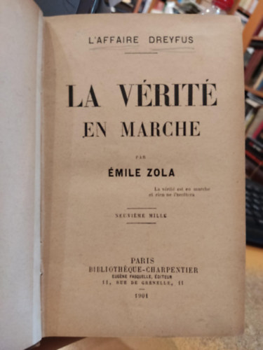 �mile Zola - La V�rit� en Marche (L'Affaire Dreyfus)