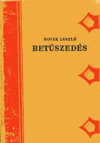 Novk Lszl - Betszeds