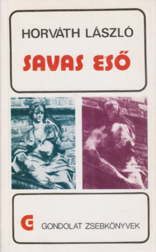 Horvth Lszl - Savas es   (gondolat zsebknyvek)