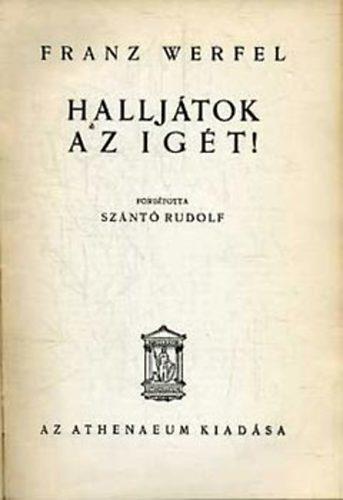 Franz Werfel - Halljtok az igt!