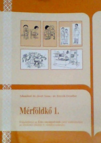 dr. Ferencsik Erzsbet Adamikn dr. Jsz Anna - Mrfldk 1. - Feladatfzet az des anyanyelvnk cm tanknyvhz az ltalnos iskolk 8. osztlya szmra