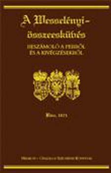 W. Salg gnes - A Wesselnyi-sszeeskvs - Beszmol a perrl s a kivgzsekrl