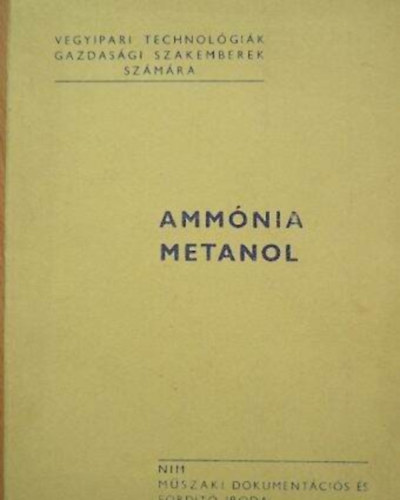 Heged�s Tibor - Amm�nia/Metanol