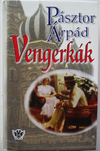 P�sztor �rp�d - Vengerk�k