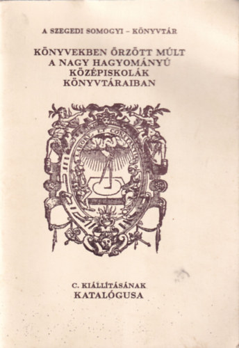 Mikl�s Jol�nta - K�nyvekben �rz�tt m�lt a nagy hagyom�ny� k�z�piskol�k k�nyvt�raiban