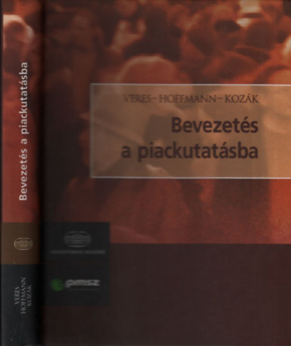 Veres Zoltn; Hoffmann Mrta; Kozk kos - Bevezets a piackutatsba