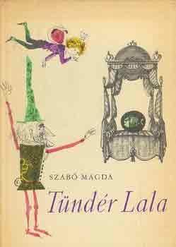 Szab� Magda - T�nd�r Lala