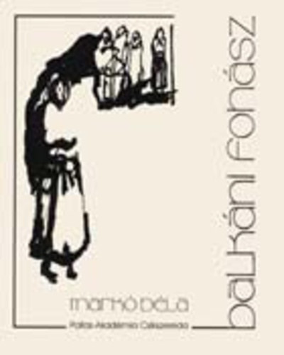 Mark� B�la - Balk�ni foh�sz