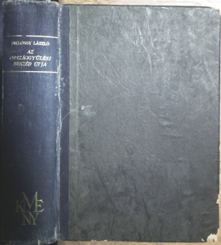 Dr. Sikl�ssy L�szl� - Az orsz�ggy�l�si besz�d �tja