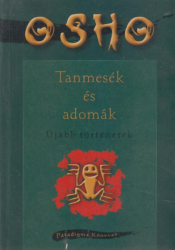 Osho - Tanmesk s adomk - jabb trtnetek