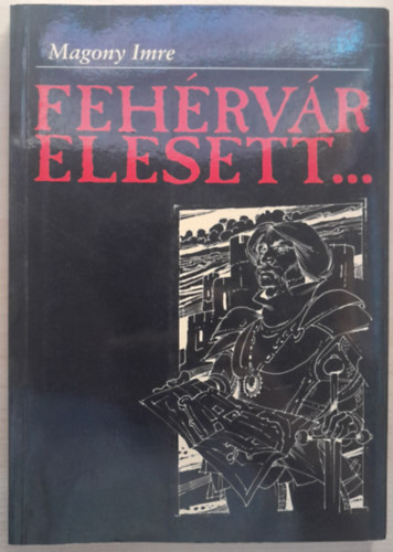 Magony Imre - Feh�rv�r eleste