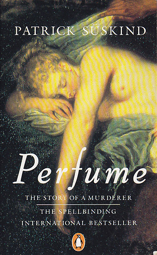 Patrick S�skind - Perfume