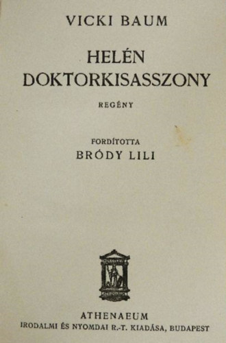 Vicki Baum - Hel�n doktorkisasszony