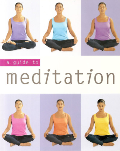 Lorraine Turner - A Guide to Meditation