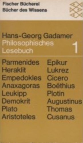 Hans-Georg Gadamer - Philosophisches lesebuch 1