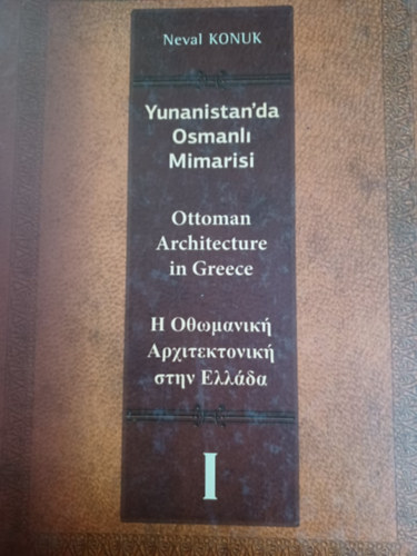 YUNANISTAN'DA OSMANLI MIMARISI 1 - OTTOMAN ARCHITECTURE IN GREECE 1