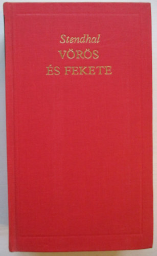 Henribeyle Stendhal - V�r�s �s fekete