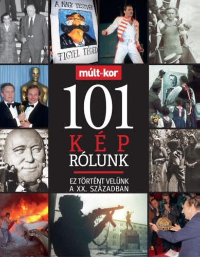 Bartal Csaba  (fszerk.) - Mlt-Kor trtnelmi magazin 2019 szi klnszma - 101 kp rlunk