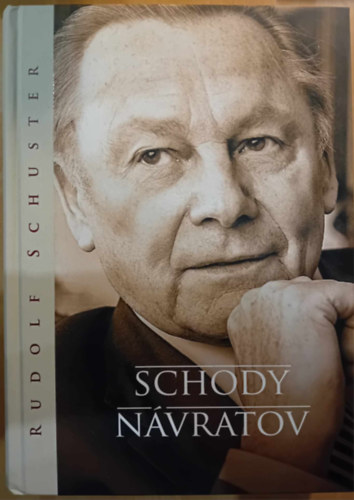 Rudolf Schuster - Schody Nvratov