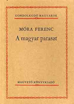 Mra Ferenc - A magyar paraszt