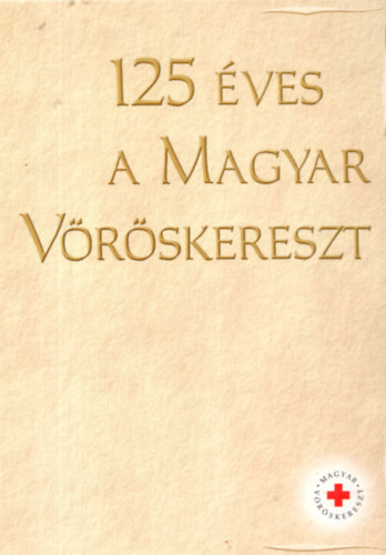 125 ves a Magyar Vrskereszt