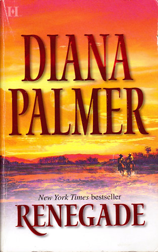 Diana Palmer - Renegade