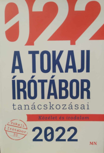 Soltsz Mrton  (Szerk.) - A tokaji rtbor tancskozsai - Kzlet s irodalom - 2022