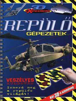 Alexandra Kiad - Repl gpezetek - 3D expedci