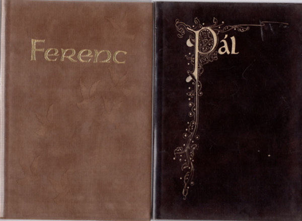 F�bri Anna  (szerk.) Pilaszanovich Ir�n (szerk.) - 2 db n�vk�nyv ( egy�tt ) 1. P�l, 2. Ferenc