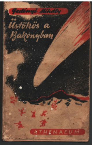 Gednyi Mihly - stks a Bakonyban