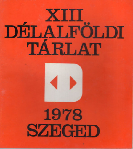 Tildy Katalin - XIII. Dlalfldi Trlat - Szeged 1978