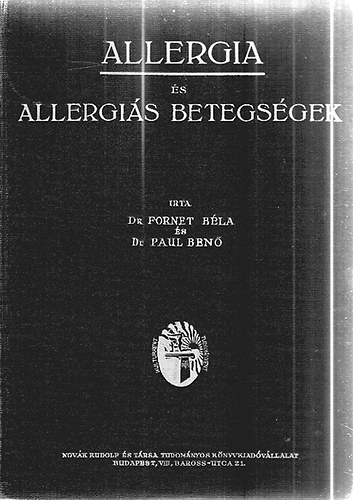 Dr. Fornet Bla; Dr. Paul Ben - Allergia s allergis betegsgek