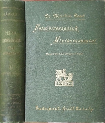 Dr. Mrkus Dezs - Felsbrsgaink elvi hatrozatai V. ktet