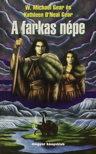 W. Michael s Katheleen Gear - A farkas npe