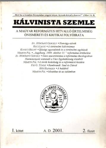 Katona Sndor  (szerk.) Nmeth Pl (szerk.) - Klvinista Szemle I. ktet 2001. 2. fzet