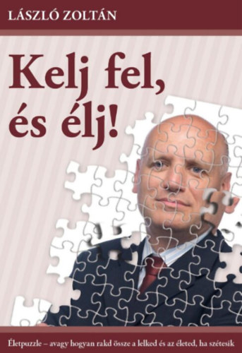 L�szl� Zolt�n - Kelj fel, �s �lj!