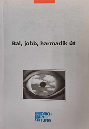 Bal, jobb, harmadik �t