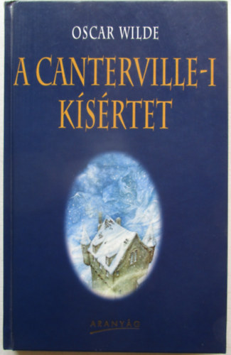 Oscar Wilde - A Canterville-i ksrtet