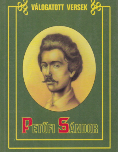 Petfi Sndor - Vlogatott versek