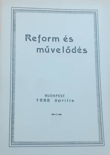 Tth Jnos  (szerk.) - Reform s mvelds