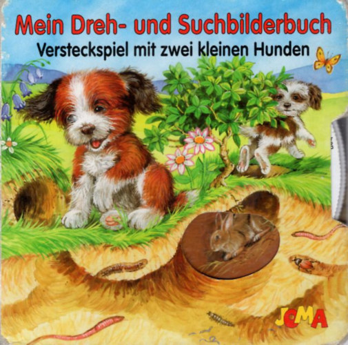 Mein Dreh- und Suchbilderbuch - Versteckspiel mit zwei kleinen Hunden