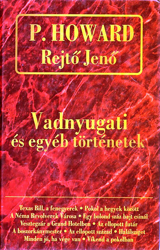 P. Howard  (Rejt Jen) - Vadnyugati s egyb trtnetek - Rejt Jen sszegyjttt mvei III.
