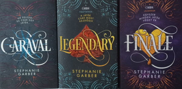 Stephanie Garber - Caraval sorozat 1-3. /kemény kötés!/ (Caraval, Legendary, Finale)