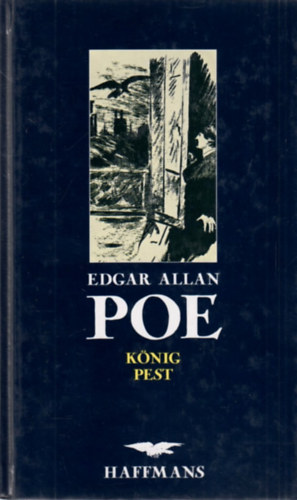 Edgar Allan Poe - K�nig Pest