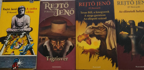 Rejtő Jenő - 4 db Rejtő Jenő mű: A szőke ciklon, Az előretolt helyőrség, (Texas Bill, a fenegyerek; A sárga garnizon, Az ellopott század), Tigrisvérs