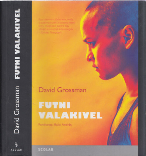 David Grossman - Futni valakivel
