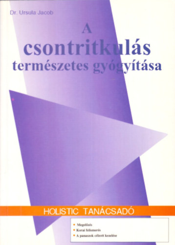 Ursula dr. Jacob - A csontritkuls termszetes gygytsa