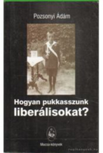 Pozsonyi dm - Hogyan pukkasszunk liberlisokat?