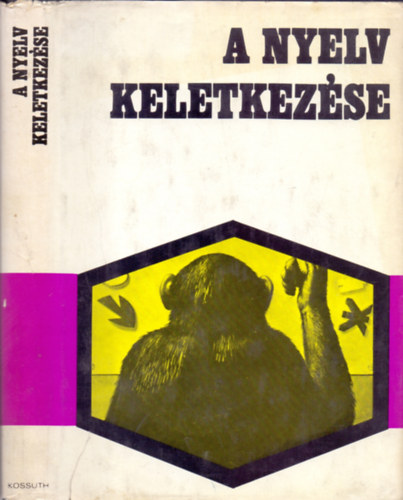 Sommerfelt-Critchley-Greenberg-Chomsky - A nyelv keletkezse      Az agy fejldse s a nyelv kialakulsa - Az llati kommunikci - A nyelv az agyfltekk idegsszekttetseinek tvgsa utn