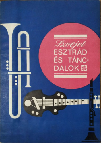 Juh�sz Frigyes  (szerk.) - Szovjet esztr�d- �s t�ncdalok